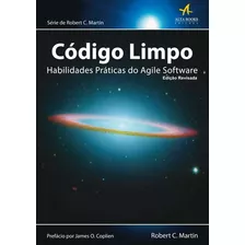 Código Limpo: Habilidades Práticas Do Agile Software