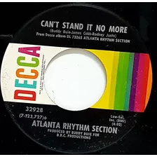 Compacto Atlanta Rhythm Section - Cant Stand It No More - A