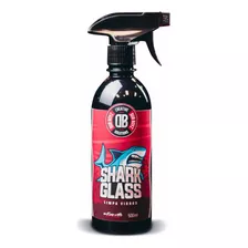 Limpa Vidros Shark Glass Dub Boyz 500ml