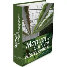 Libro Manual De Cultivos Hidroponicos