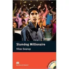 Livro Slumdog Millionnaire (audio Cd Included) - John Escott; Vikas Swarup [2010]