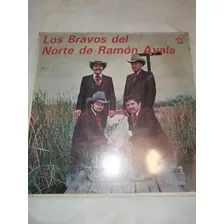 Los Bravos Del Norte De Ramón Ayala Disco De Vinil Nuevo 