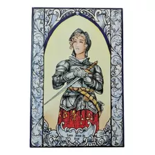 Mayólica - Juana De Arco - Santa Y Heroína - 20 X 30 Cm