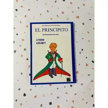 El Principito - A Todo Color ( Con Ilustraciones Del Autor)