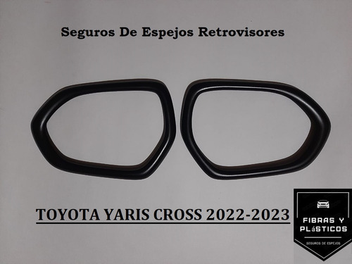 Seguro Espejo Retrovisor Fibra De Vidrio Toyota Yaris Cross  Foto 2