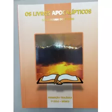 Livro Os Livros Apocalípticos - Silva , Antonio Gilberto Da [2014]