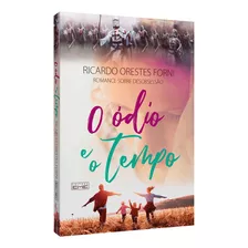 O Ódio E O Tempo, De : Ricardo Orestes Forni. Série Não Aplica, Vol. Não Aplica. Editora Eme, Capa Mole, Edição Não Aplica Em Português, 2020