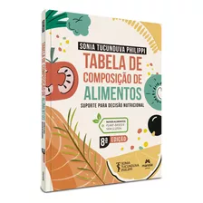 Tabela De Composicao De Alimentos - (5738) Manole