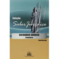Livro Dicionario Juridico Compacto - Horcaio, Ivan [2008]