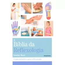 Biblia Da Reflexologia, A