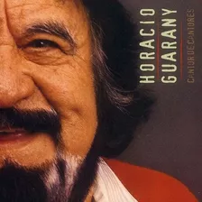 Cantor De Cantores - Guarany Horacio (cd)