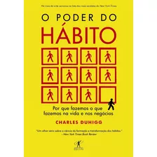 Livro O Poder Do Hábito - Charles Duhigg