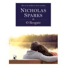 O Resgate, De Sparks, Nicholas. Editora Arqueiro Ltda., Capa Mole Em Português, 2014