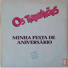 Vinil Lp Disco Os Trapalhões Minha Festa Aniversário Single