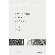 Libro Batiendo A Wall Street - Peter Lynch