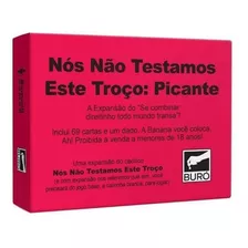 Jogo De Cartas Nós Não Testamos Este Troco Expansão Picante