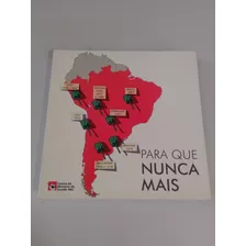 Livro, Seminário Internacional Do Cone Sul, Para Que Nunca Mais, As Ditaduras No Cone Sul 50 Anos Depois,