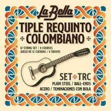 Encordado Tiple Requinto La Bella Trc