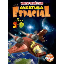 Aventura Espacial Em Ultra 3-d, De Oscar Taboada, Marcial. Ciranda Cultural Editora E Distribuidora Ltda., Capa Mole Em Português, 2019