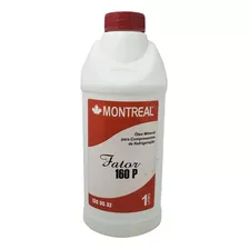 Óleo Mineral Montreal Para Compressor 160 P Iso Vg 32 1lt