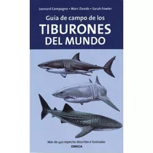 Guia De Campo Tiburones Del Mundo - Compagno