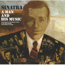 Frank Sinatra - A Man And His Music ( Cd Duplo - Rem - Uk )