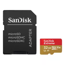 Micro Sd Extreme 32gb 100mbs Sandisk 4k Lacrado