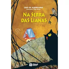 Na Serra Das Lianas, De Albergaria, Lino De. Editora Somos Sistema De Ensino, Capa Mole Em Português, 2014