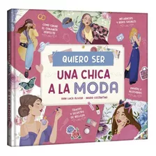 Quiero Ser Una Chica A La Moda, Trucos Y Secretos De Belleza