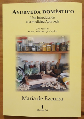 Libro Ayurveda Doméstico Autora Maria De Ezcurra