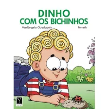 Livro Dinho Com Os Bichinhos Ygarapé Editorial