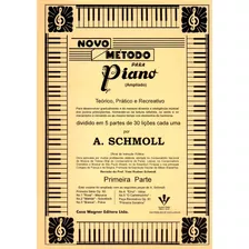 Novo Método Para Piano - 1ª Parte: Teórico Prático E Recreativo, De Schmoll, A.. Editora Irmãos Vitale Editores Ltda Em Português, 1996