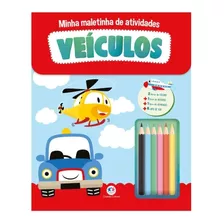 Minha Maletinha De Atividades Veículos Com Livros E Lápis De Cor