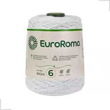 Barbante Euroroma 610m Fio 6 Eurofios Diversas Cores Crochê Cor Branco