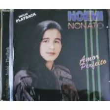 Cd Noemi Nonato - Amor Perfeito - Inclui Playback