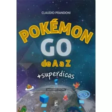 Pokemom Go De A A Z