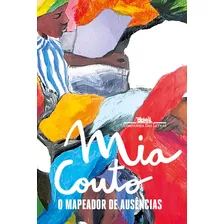 O Mapeador De Ausências, De Couto, Mia. Editora Schwarcz Sa, Capa Mole Em Português, 2021