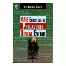 Mais Erros Que Os Pregadores Devem Evitar Livro - Cpad