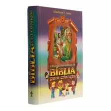 Bíblia Para Crianças - O Mundo Maravilhoso Da Bíblia Para Crianças