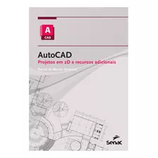 Autocad 2022: Projetos Em 2d E Projetos Adicionais