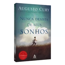 Nunca Desista De Seus Sonhos Livro Augusto Cury