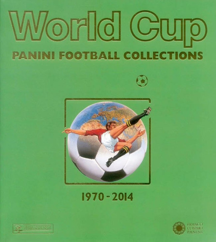 Catalogo Oficial Panini Albumes De Mundiales 1970 - 2014