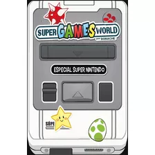 Super Games World, De Bonache Rodríguez, Juan Carlos. Editorial Planeta Cómic, Tapa Dura En Español