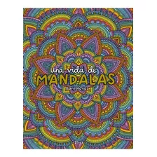 Libro Una Vida De Mandalas - Daniela Hoyos Falco