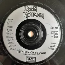 Iron Maiden-be Quick Or Be Dead/nodding Donkey Blues-7 Pol