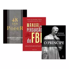 48 Leis Do Poder + Manual De Persuasão Do Fbi+ O Principe