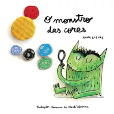 O Monstro Das Cores - Anna Llenas | Capa Dura