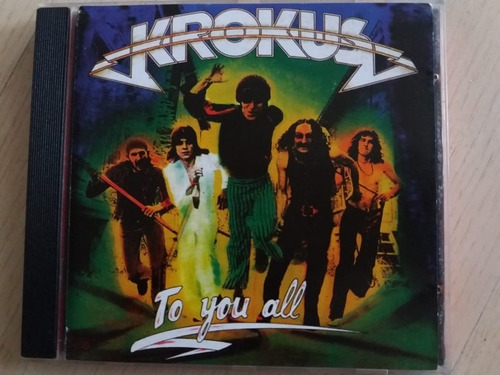Cd Krokus - To You All ! (1977) Hard Rock Suiça Frete 10,00