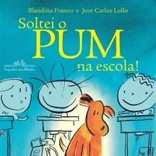 Livro Soltei O Pum Na Escola