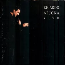 Ricardo Arjona, Vivo, Cd Y Sellado, Nacional